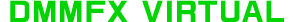 DMMFX VIRTUAL